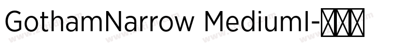 GothamNarrow MediumI字体转换